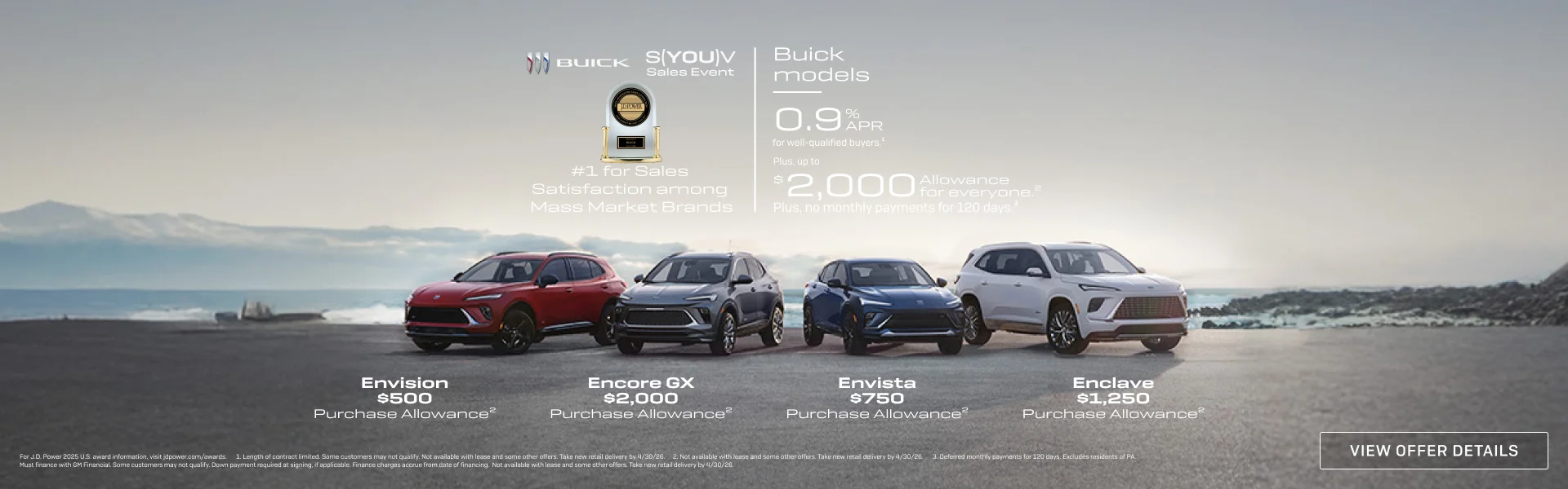 0.9% APR
FOR WELL-QUALIFIED BUYERS.1

Plus, up to $2,000 ALLOWANCE for everyone.2

Plus, no month...